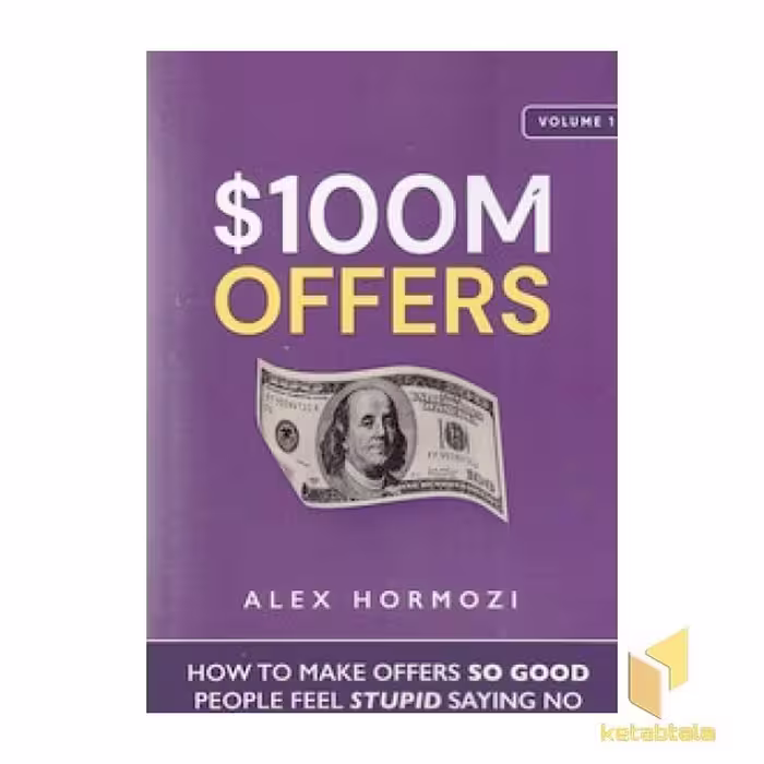 کتاب کتاب زبان انگلیسی 100m offers اثر Alex Hormozi نشر معیار علم