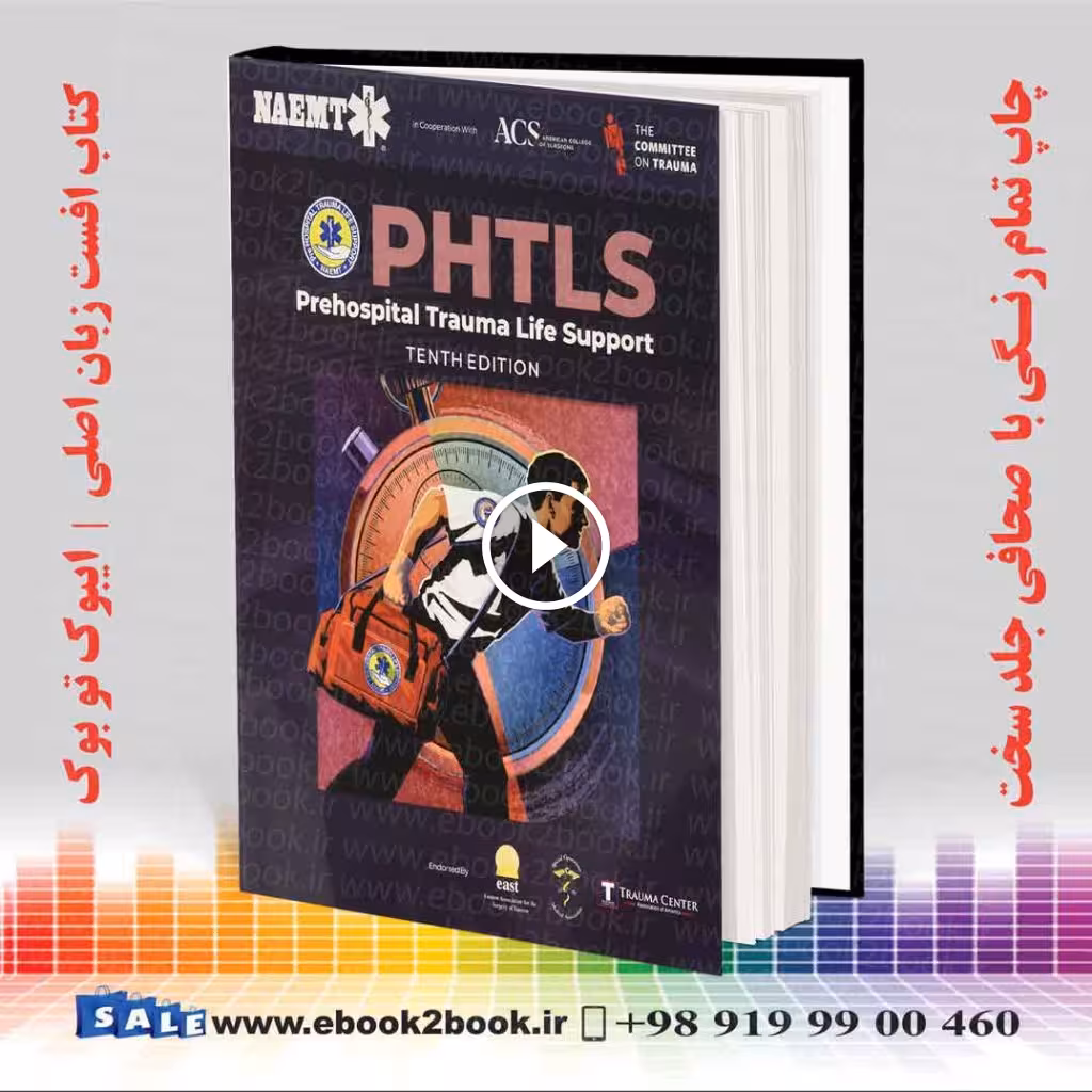 PHTLS: Prehospital Trauma Life Support 10th Edition