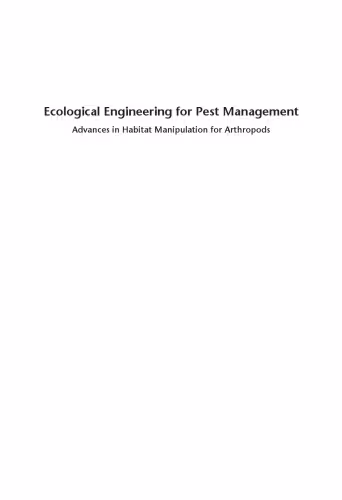 خرید و دانلود نسخه کامل کتاب Ecological Engineering for Pest Management: Advances in Habitat Manipulation for Arthropods