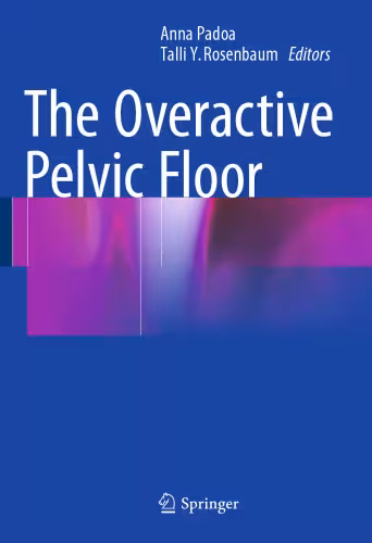 خرید و دانلود نسخه کامل کتاب The Overactive Pelvic Floor