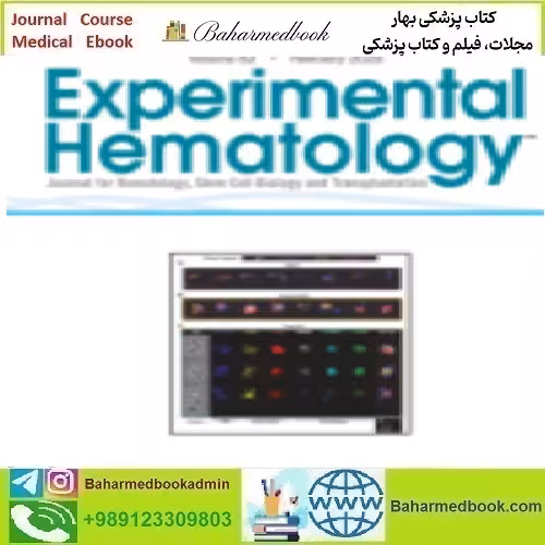 Experimental Hematology Volume 82 2020 TRUE PDF price 4€ - کتاب پزشکی بهار