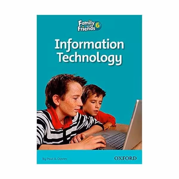 Family and Friends Readers 6 Information Technology