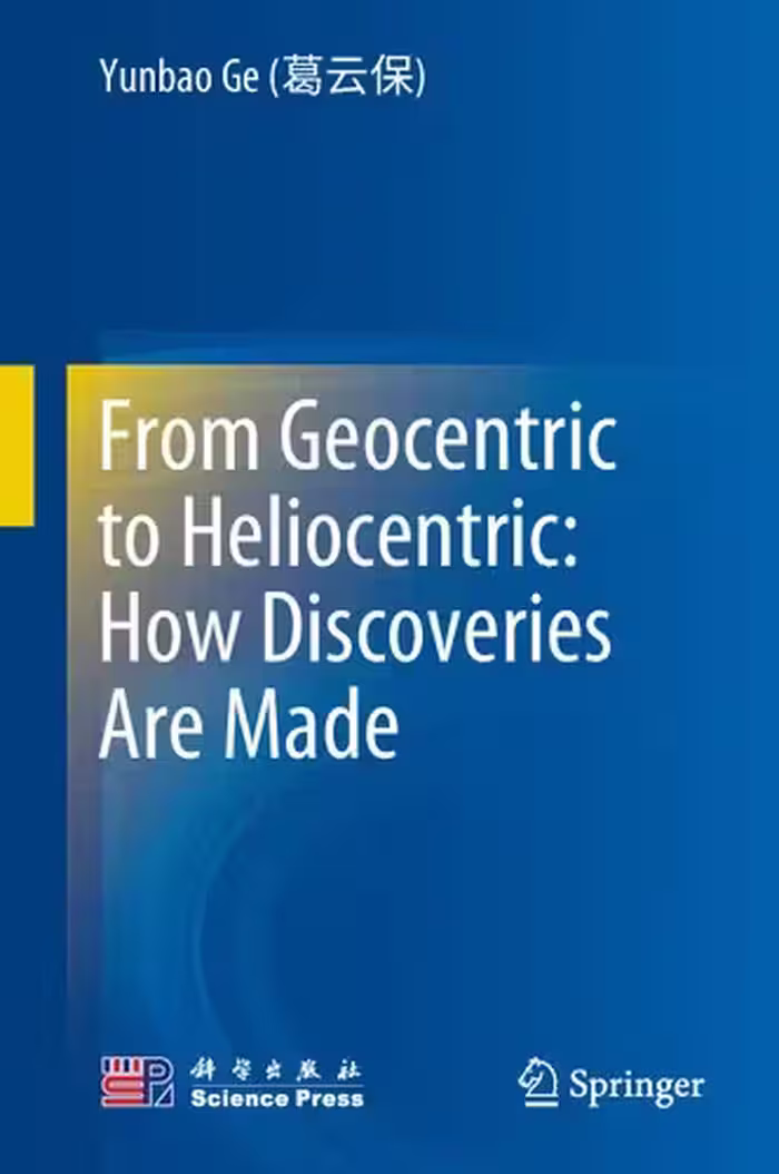 خرید و دانلود نسخه کامل کتاب From Geocentric to Heliocentric: How Discoveries Are Made