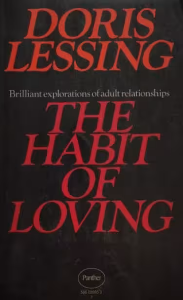 The Habit of Loving | Doris Lessing