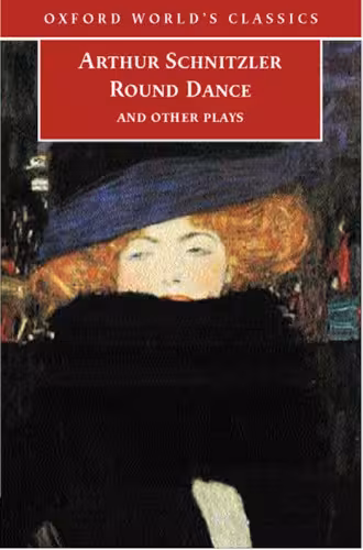 خرید و دانلود نسخه کامل کتاب Round Dance and Other Plays (Oxford World's Classics)