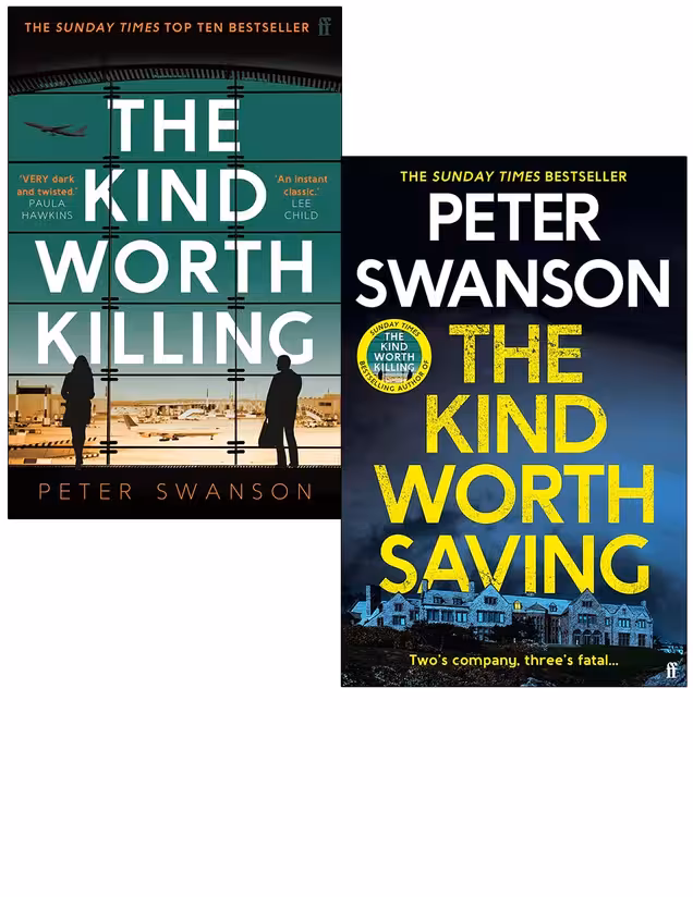 Peter Swanson Collection 2 Books Set (The Kind Worth Killing-The Kind Worth Saving)