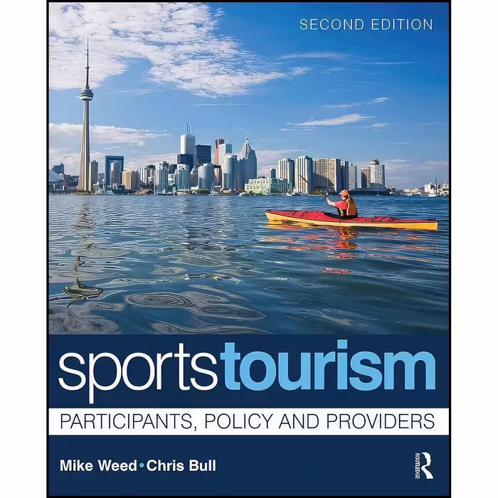 کتاب زبان اصلی Sports Tourism اثر Mike Weed and Chris Bull