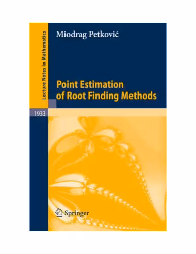 خرید و دانلود نسخه کامل کتاب Point Estimation of Root Finding Methods