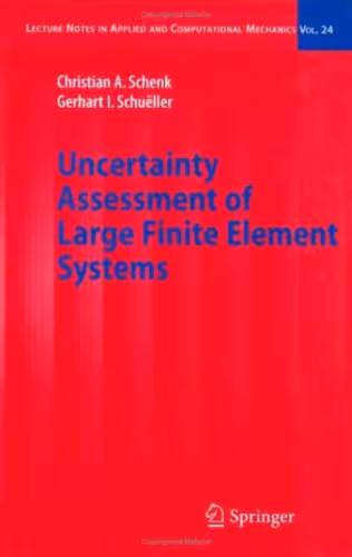 خرید و دانلود نسخه کامل کتاب Uncertainty Assessment of Large Finite Element Systems