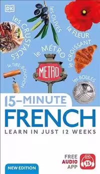دانلود کتاب 15 Minute French: Learn in Just 12 Weeks