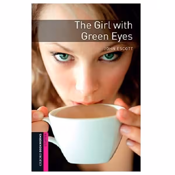 کتاب داستان کوتاه The Girl with Green Eyes Starter Level