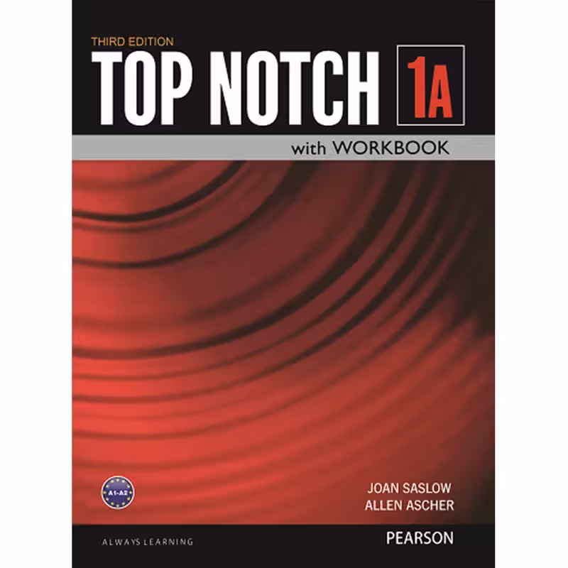 کتاب Top Notch 1A اثر Joan Saslow and Allen Ascher انتشارات Pearson