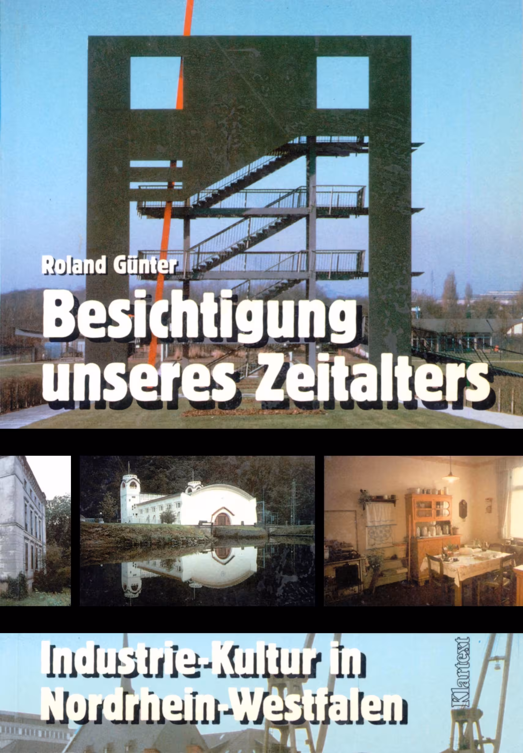خرید و دانلود نسخه کامل کتاب Besichtigung unseres Zeitalters : Industrie-Kultur in Nordrhein-Westfalen Ein Handbuch für Reisen