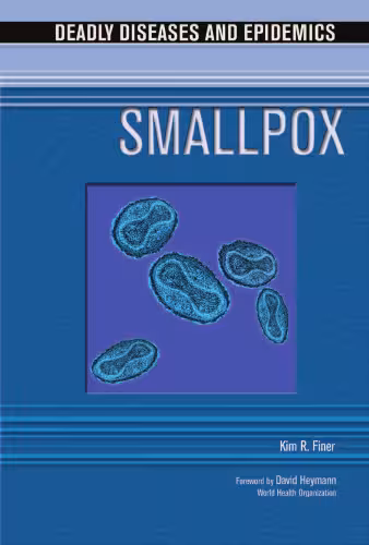 خرید و دانلود نسخه کامل کتاب Smallpox (Deadly Diseases and Epidemics)