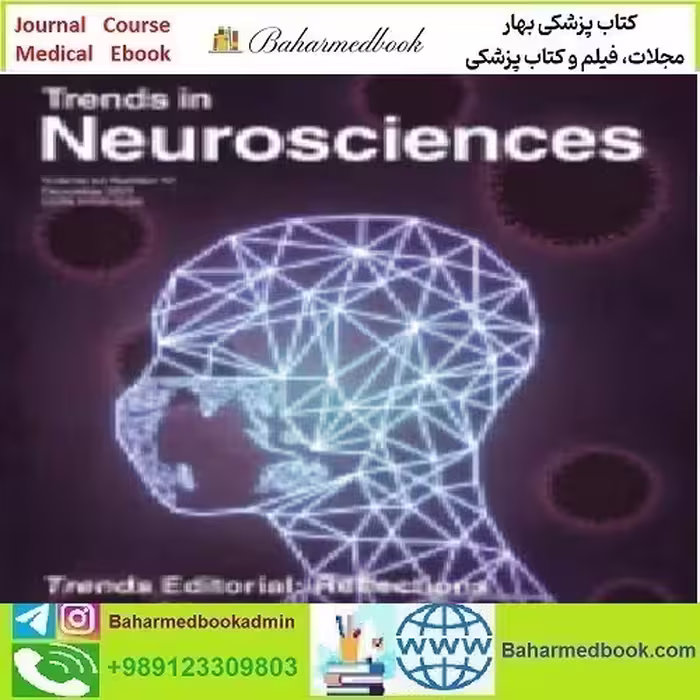 Trends in Neurosciences Volume 44 Issue 1 to 12 2021 TR