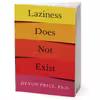 کتاب Laziness Does Not Exist اثر Devon Price انتشارات Simon &amp; Schuster, Inc