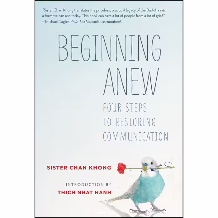کتاب Beginning Anew اثر Sister Chan Khong and Thich Nhat Hanh انتشارات Parallax Press