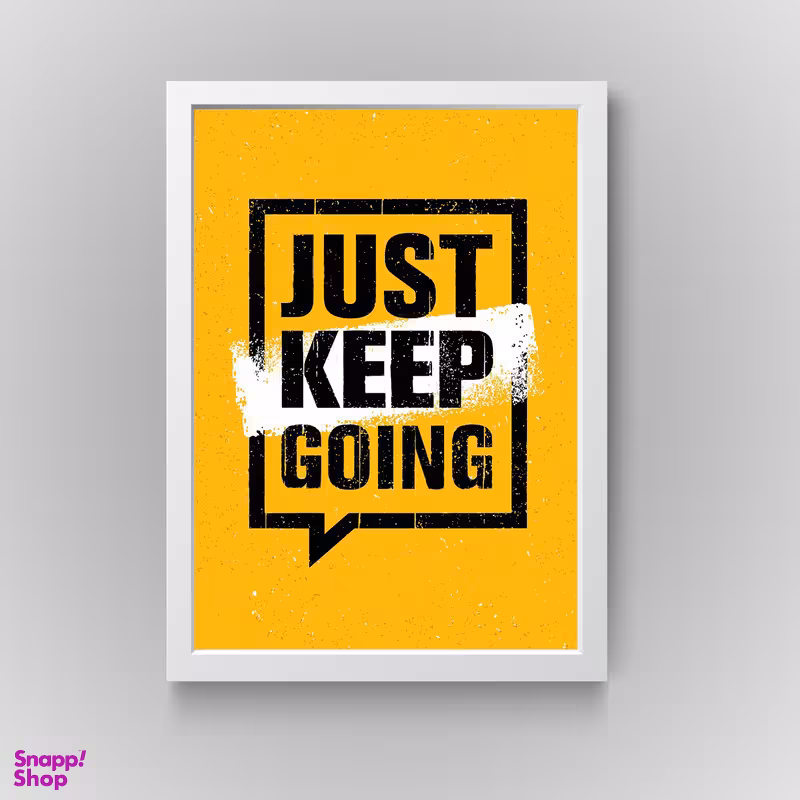 تابلو مدل دکوراتیو انگیزشی JUST KEEP کد N276