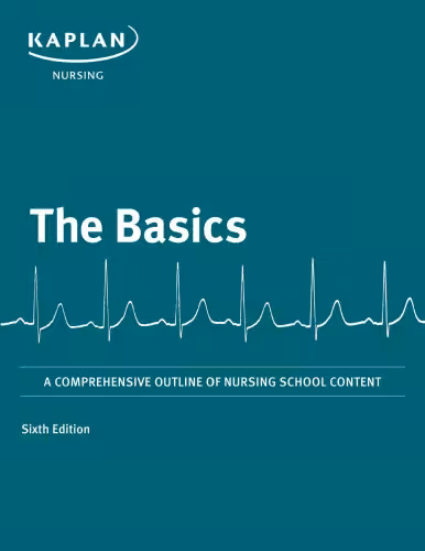 خرید و دانلود نسخه کامل کتاب Basics: A Comprehensive Outline of Nursing School Content