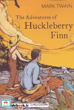 قیمت و خرید کتاب THE ADVENTURES OF HUCKLEBERRY FINN | ایده بوک