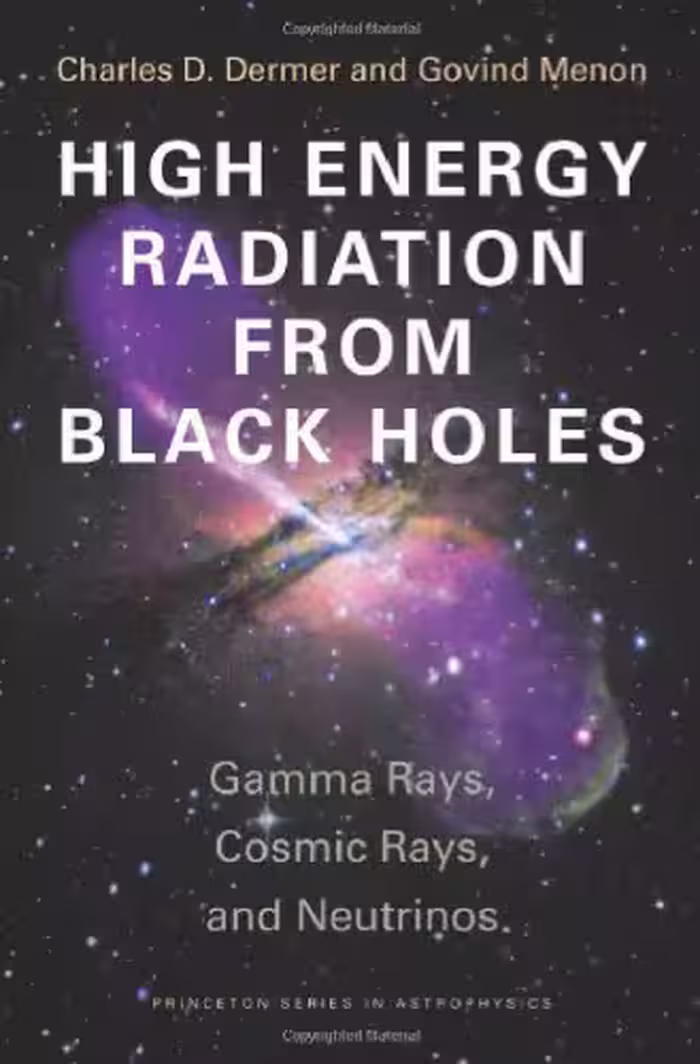 خرید و دانلود نسخه کامل کتاب High Energy Radiation from Black Holes: Gamma Rays, Cosmic Rays, and Neutrinos (Princeton Series in Astrophysics)