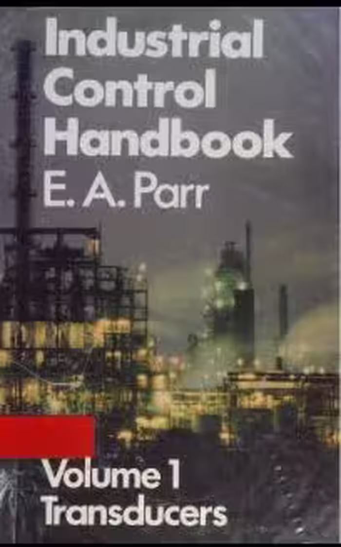 خرید و دانلود نسخه کامل کتاب Industrial control handbook Volume 1: Transducers - Pdf