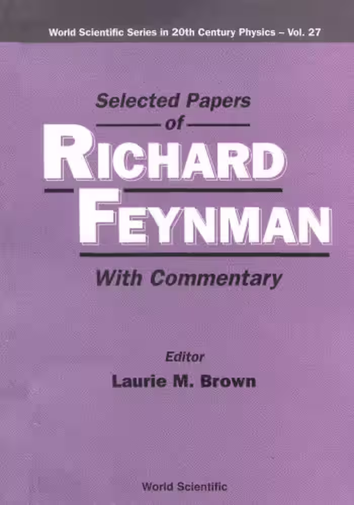 خرید و دانلود نسخه کامل کتاب Selected Papers of Richard Feynman. With Commentary [physics]