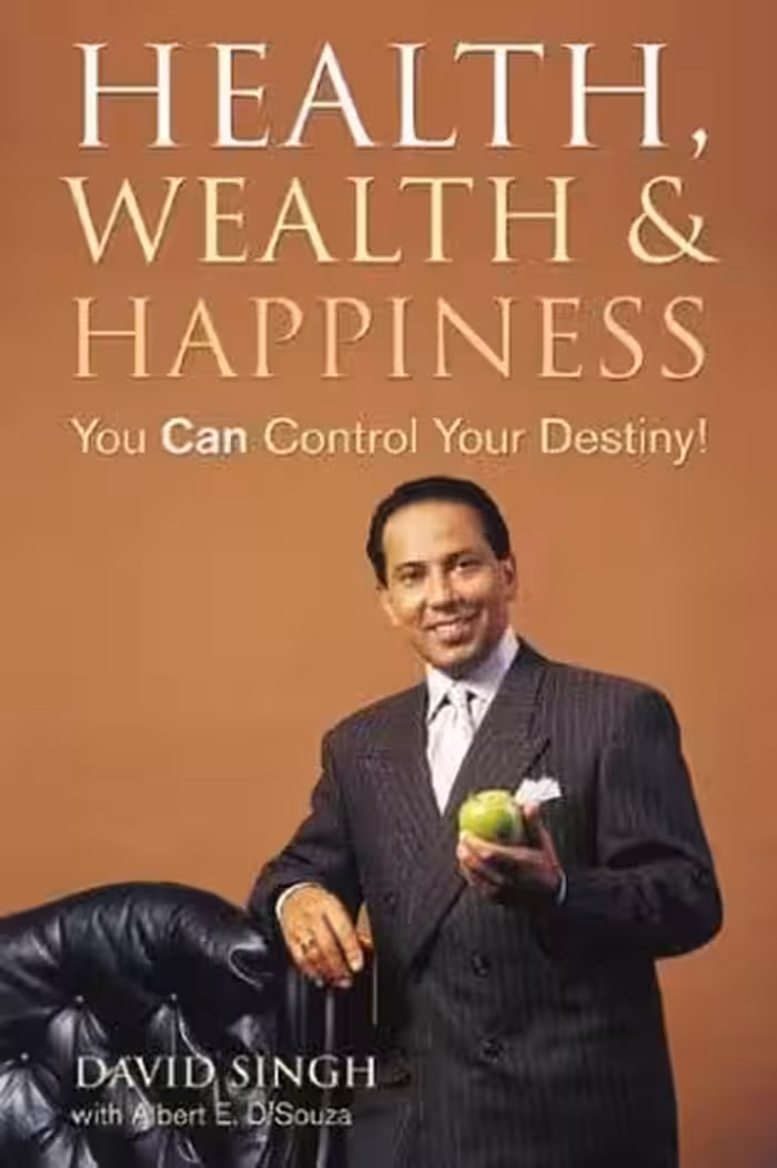 خرید و دانلود نسخه کامل کتاب Health, Wealth and Happiness: You Can Control Your Destiny! - PDF