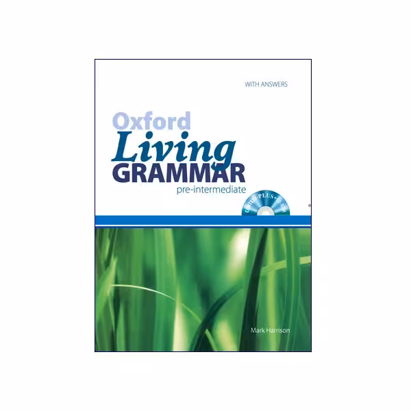 Oxford Living Grammar Pre-Intermediate