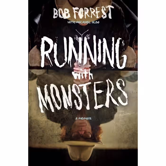 کتاب Running with Monsters اثر Bob Forrest and Albo Michael انتشارات Crown Archetype