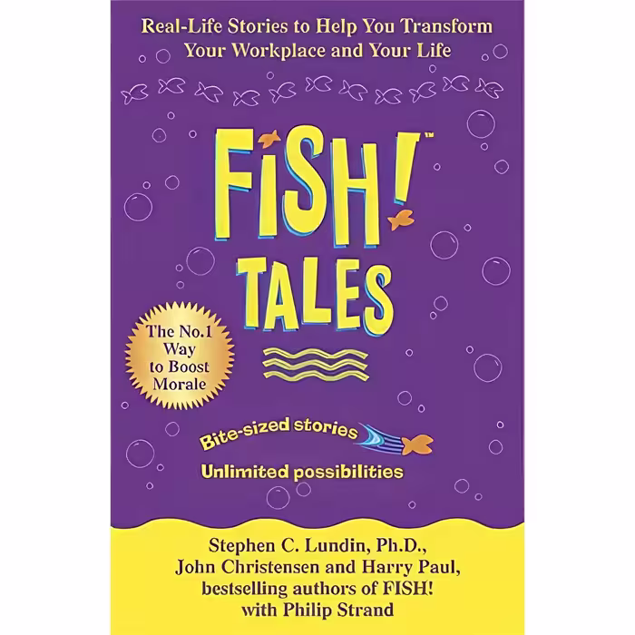 کتاب Fish Tales  اثر Stephen C. Lundin and Harry Paul انتشارات Mobius