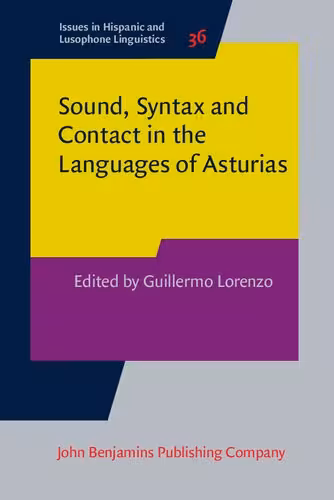 خرید و دانلود نسخه کامل کتاب Sound, Syntax and Contact in the Languages of Asturias