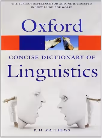 Oxford Concise Dictionary of Linguistics