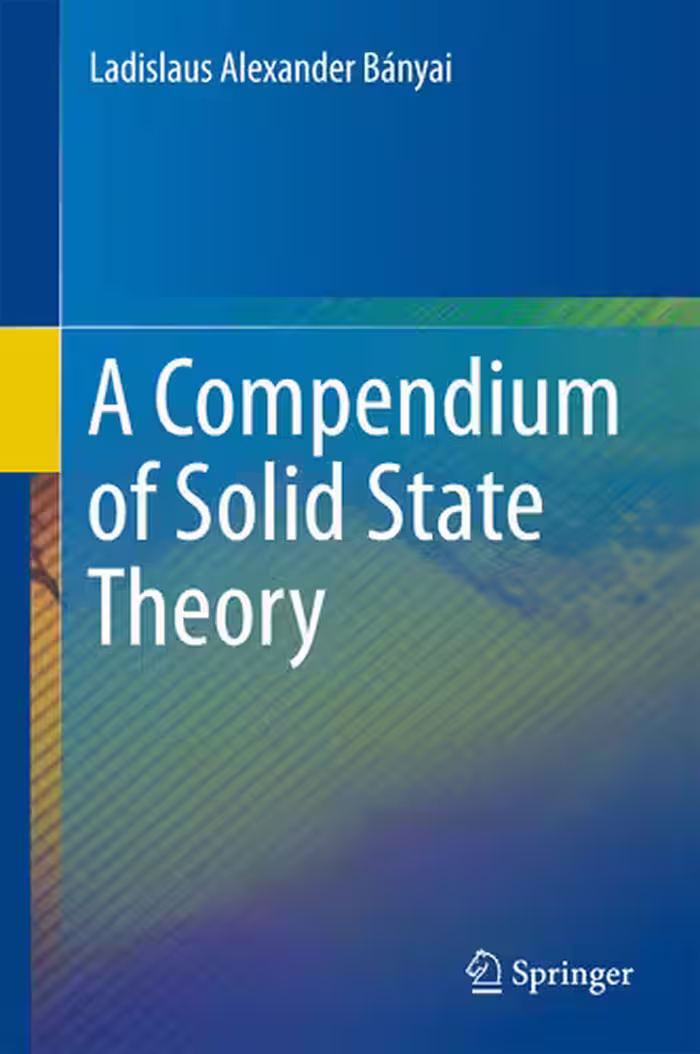خرید و دانلود نسخه کامل کتاب A Compendium of Solid State Theory