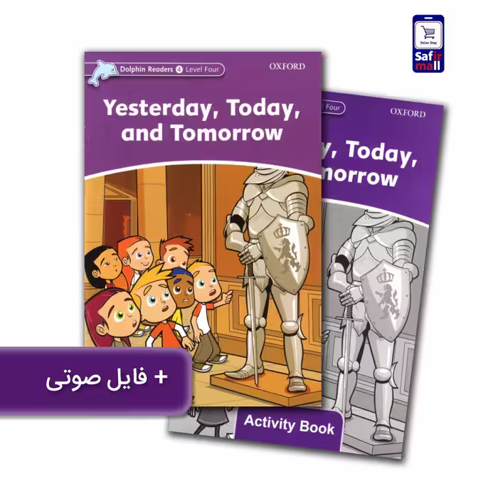 کتاب داستان انگلیسی سطح 4 Yesterday, Today, And Tomorrow