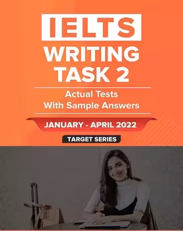 آیلتس رایتینگ آکادمیک تسک 2 اکچوال تست | کتاب انگلیسی IELTS Writing Task 2 Actual Tests (JANUARY – APRIL 2022)