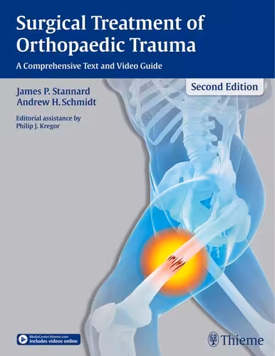 خرید و دانلود نسخه کامل کتاب Surgical Treatment of Orthopaedic Trauma: A Comprehensive Text and Video Guide