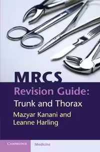 [PDF] دانلود کتاب Mrcs Revision Guide - Trunk And Thorax, 2012