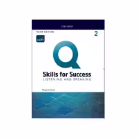 Q Skills for Success Listening and Speaking 2 3rd Edition