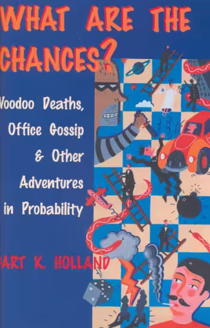 خرید و دانلود نسخه کامل کتاب What Are the Chances?: Voodoo Deaths, Office Gossip, and Other Adventures in Probability