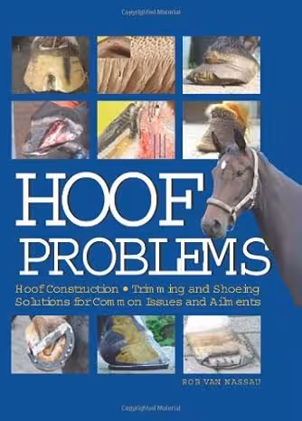 خرید و دانلود نسخه کامل کتاب Hoof Problems: Hoof Construction, Trimming and Shoeing, Solutions for Common Issues and Ailments - Scanned Pdf with Ocr