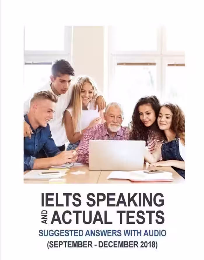 IELTS Speaking Actual Tests (September December 2018) Suggested Answers کتاب