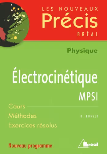 خرید و دانلود نسخه کامل کتاب Les nouveaux précis Electrocinétique MPSI