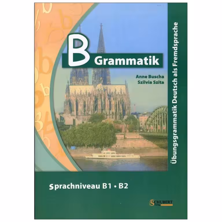 B Grammatik by Anne Buscha ( چاپ رنگی )ب گراماتیک