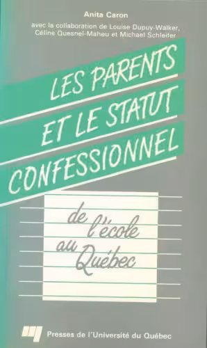 خرید و دانلود نسخه کامل کتاب Les parents et le statut confessionnel de l’école au Québec