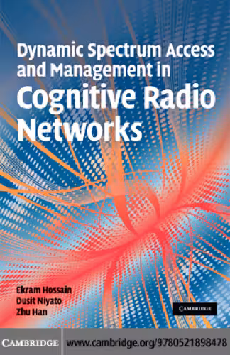 خرید و دانلود نسخه کامل کتاب Dynamic Spectrum Access and Management in Cognitive Radio Networks