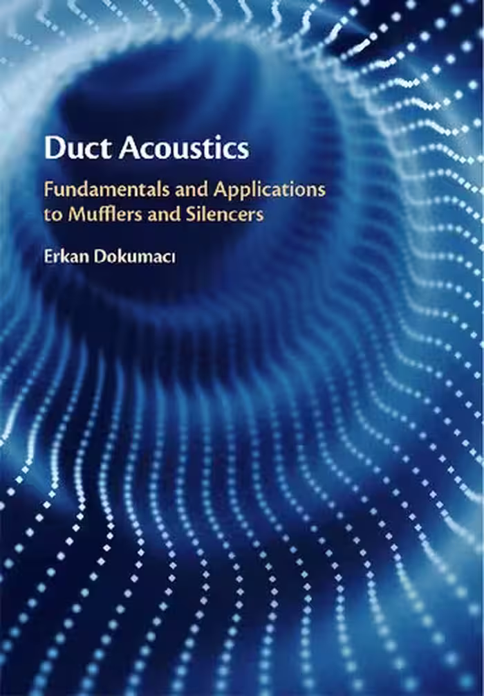 خرید و دانلود نسخه کامل کتاب Duct Acoustics: Fundamentals and Applications to Mufflers and Silencers
