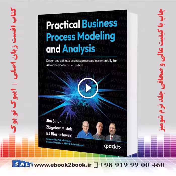 Practical Business Process Modeling and Analysis