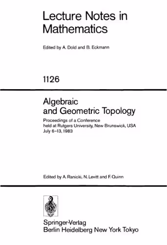 خرید و دانلود نسخه کامل کتاب Algebraic and Geometric Topology: Proceedings of a Conference held at Rutgers University, New Brunswick, USA July 6–13, 1983