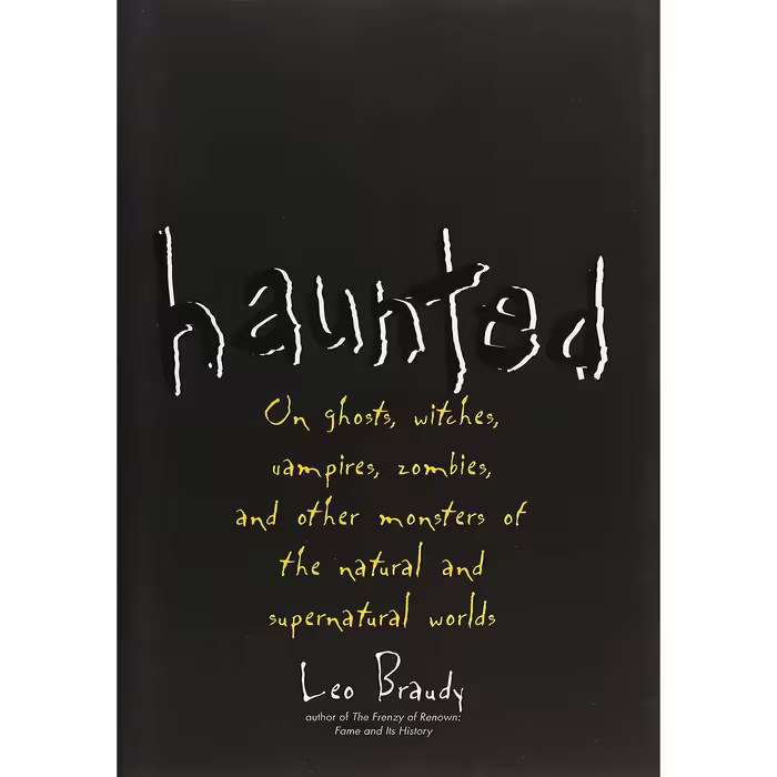 کتاب Haunted اثر Leo Braudy انتشارات Yale University Press